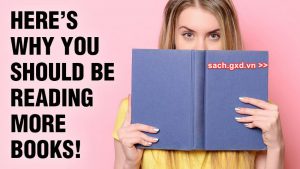 Vì sao bạn phải đọc sách